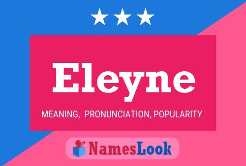 Póster del nombre Eleyne