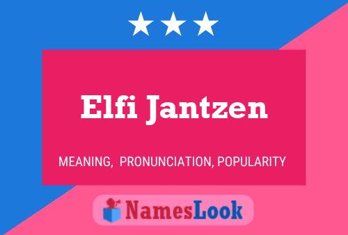 Póster del nombre Elfi Jantzen