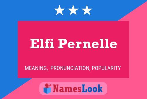 Póster del nombre Elfi Pernelle