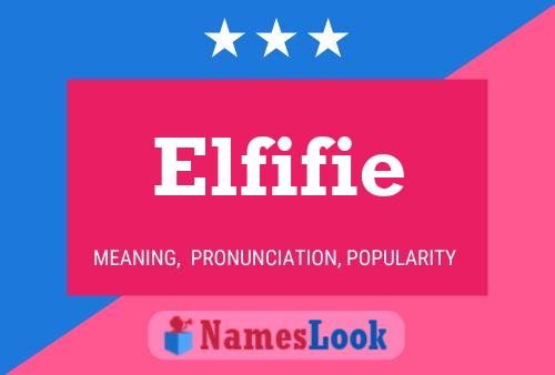 Póster del nombre Elfifie