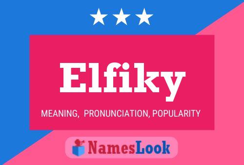 Póster del nombre Elfiky