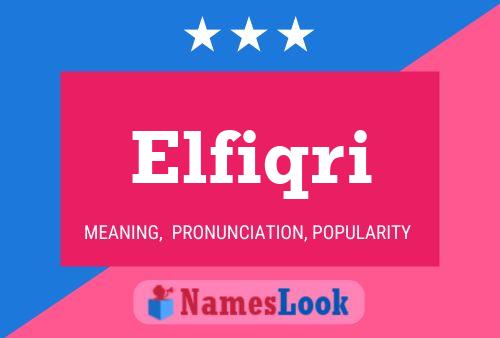 Póster del nombre Elfiqri