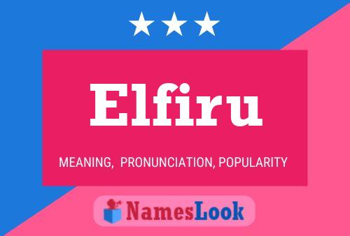 Póster del nombre Elfiru