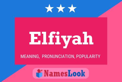 Póster del nombre Elfiyah