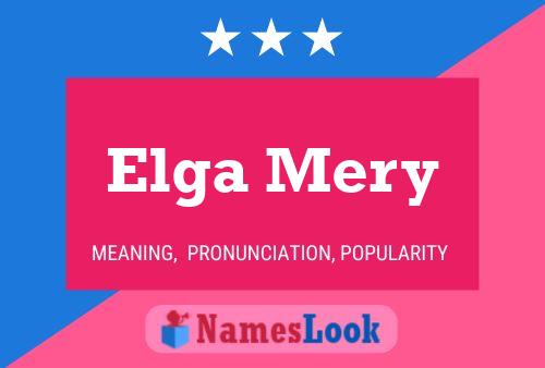 Póster del nombre Elga Mery