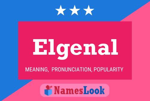 Póster del nombre Elgenal