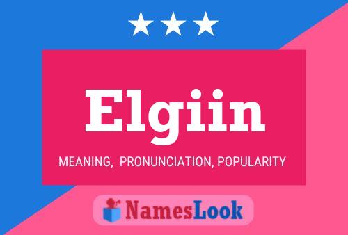 Póster del nombre Elgiin