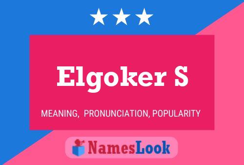 Póster del nombre Elgoker S