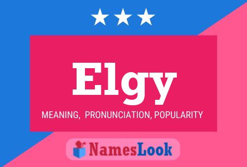 Póster del nombre Elgy