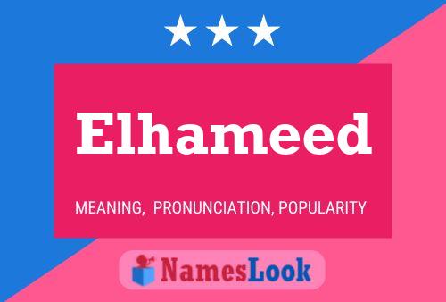 Póster del nombre Elhameed