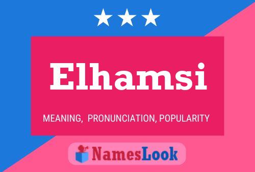 Póster del nombre Elhamsi