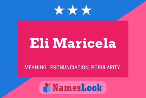 Póster del nombre Eli Maricela