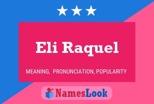 Póster del nombre Eli Raquel