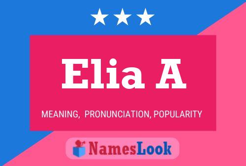 Póster del nombre Elia A