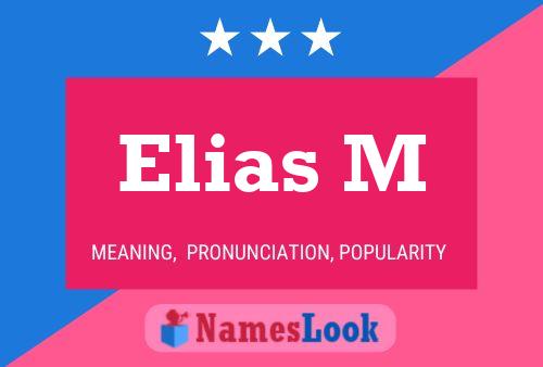 Póster del nombre Elias M