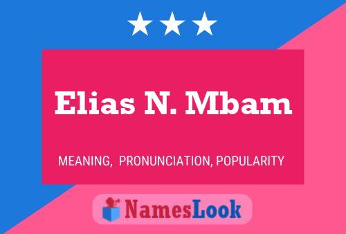 Póster del nombre Elias N. Mbam