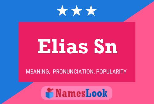 Póster del nombre Elias Sn