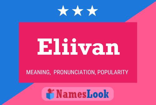 Póster del nombre Eliivan