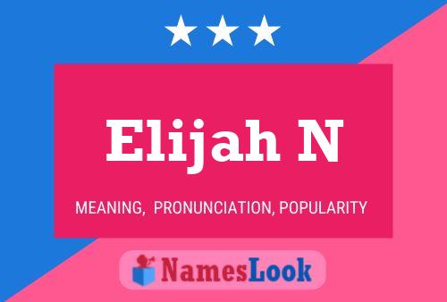 Póster del nombre Elijah N