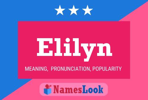 Póster del nombre Elilyn