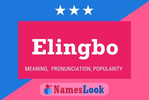 Póster del nombre Elingbo