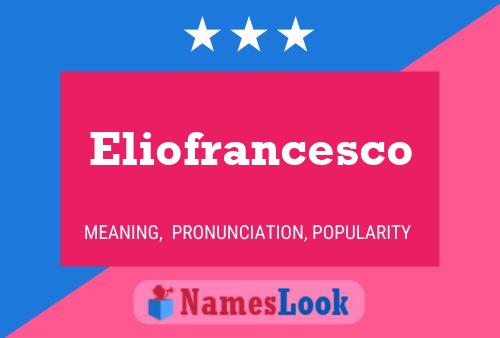 Póster del nombre Eliofrancesco