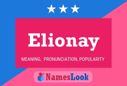 Póster del nombre Elionay