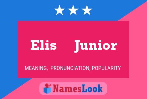 Póster del nombre Elis     Junior