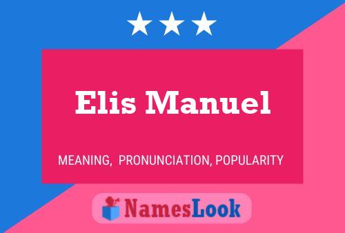 Póster del nombre Elis Manuel