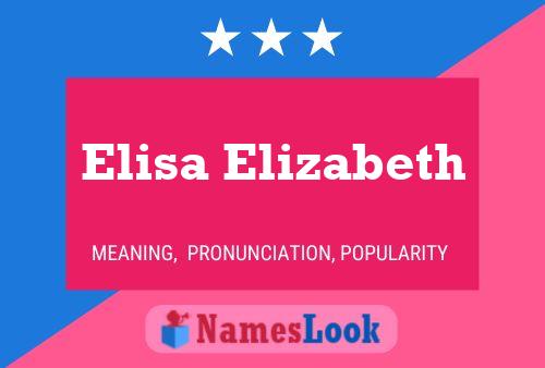 Póster del nombre Elisa Elizabeth