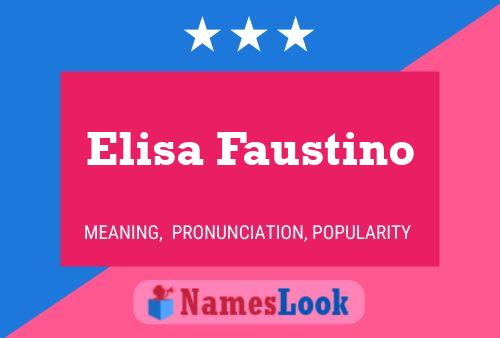 Póster del nombre Elisa Faustino