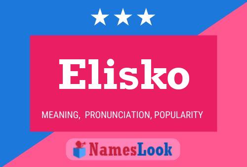 Póster del nombre Elisko