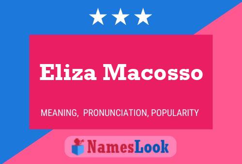 Póster del nombre Eliza Macosso