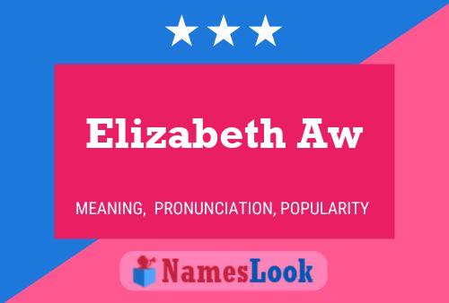 Póster del nombre Elizabeth Aw