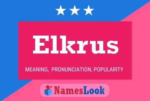 Póster del nombre Elkrus