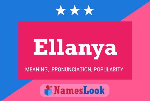 Póster del nombre Ellanya