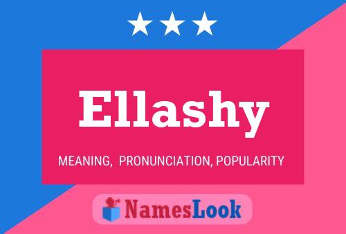 Póster del nombre Ellashy