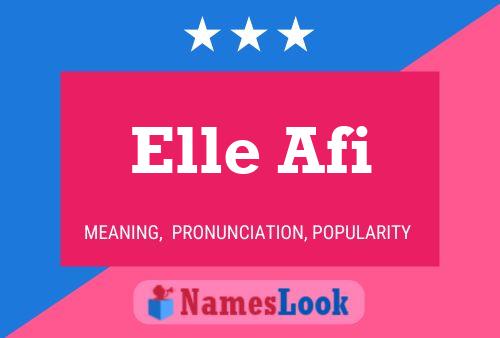 Póster del nombre Elle Afi