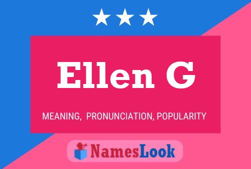 Póster del nombre Ellen G