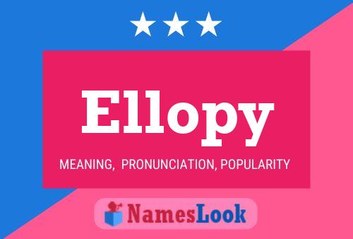 Póster del nombre Ellopy