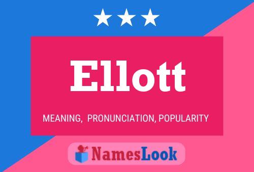 Póster del nombre Ellott