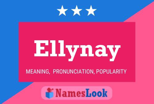 Póster del nombre Ellynay