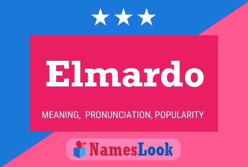 Póster del nombre Elmardo