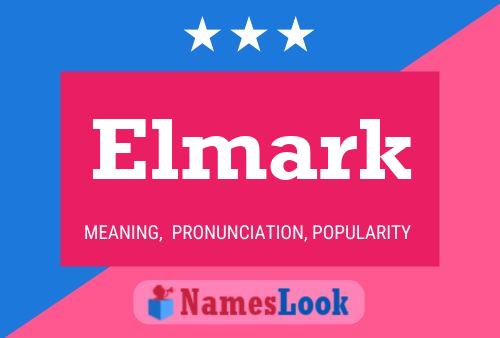 Póster del nombre Elmark