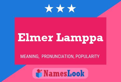 Póster del nombre Elmer Lamppa