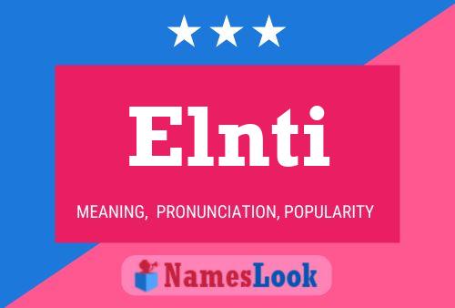 Póster del nombre Elnti