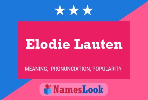 Póster del nombre Elodie Lauten