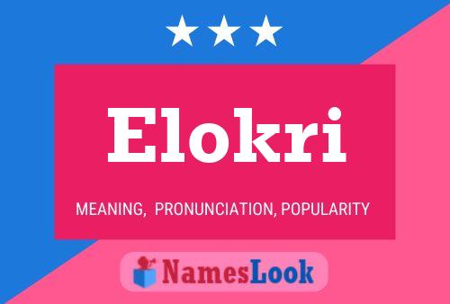 Póster del nombre Elokri