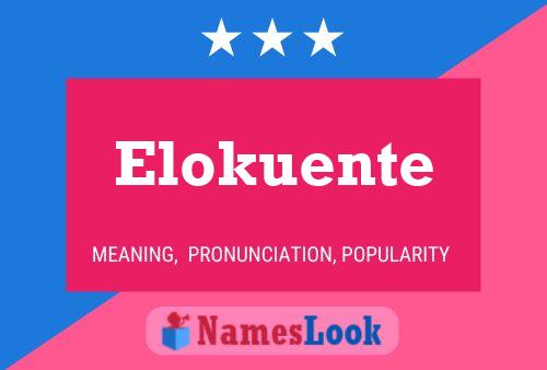 Póster del nombre Elokuente