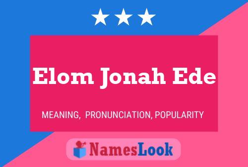 Póster del nombre Elom Jonah Ede